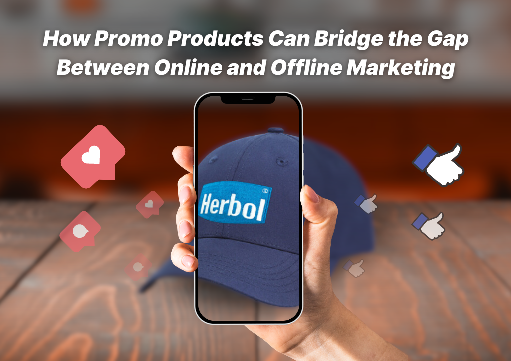 How Promo Products Can Bridge the Gap Between Online and Offline Marketing